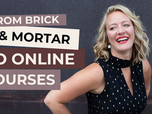 From Brick-and-Mortar to Online Course Creation